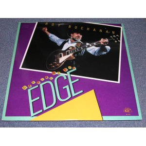 画像: ROY BUCHANAN - DANCING ON THE EDGE   / 1986 US ORIGINAL LP 