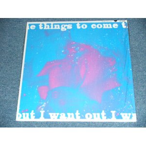 画像: THINGS TO COME - I WANT OUT / 1993  US Brand New SEALED LP