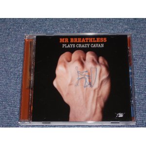 画像: MR. BREATHLESS - PLAYS CRAZY CAVAN / 2008 FINLAND BRAND NEW CD  