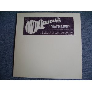 画像: THE MONKEES -THAT WAS THEN THIS IS NOW / 1986 US PROMO ONLY 12inch