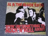 画像: AL & THE BLACK CATS - GIVIN' UM SOMETHING TO ROCK'N'ROLL ABOUT / 2007?? DENMARK?? SEALED CD  