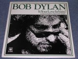 画像: BOB DYLAN - IS YOUR LOVE IN VAIN?  / 1978 UK Limited  12" Single