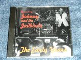 画像: JOHNNY and the JAILBIRDS - THE EARLY YEARS / 2001 CZECH REPUBLIC ORIGINAL Brand New CD  