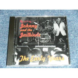 画像: JOHNNY and the JAILBIRDS - THE EARLY YEARS / 2001 CZECH REPUBLIC ORIGINAL Brand New CD  