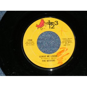 画像: THE MOVERS - LEAVE ME LOOSE  / 1960's US ORIGINAL 7" Single 