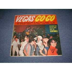 画像: THE SENTINALS - VEGAS A GO GO ( 60s AMERICAN GARAGE ) / 1964 US ORIGINAL MONO LP