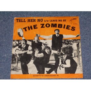 画像: THE ZOMBIES - TELL HER NO  / 1965 US Original 7"Single With PICTURE SLEEVE