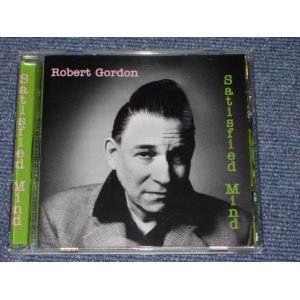 画像: ROBERT GORDON - SATISFIED MIND / 2004 EU FINLAND ORIGINAL "BRAND NEW" CD  