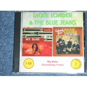 画像: DICKIE LOADER  & THE THE BLUE JEANS - MY BABE + EXCLUSIVELY / GERMAN Brand New CD-R  Special Order Only Our Store