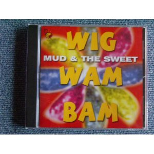 画像: MUD & SWEET - WIG WAM BAM  / 2000 GERMANY SEALED CD 