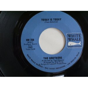 画像: THE BROTHERS - TODAY IS TODAY / 1967  US ORIGINAL 7"SINGLE