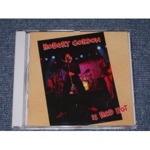 画像: ROBERT GORDON - IS RED HOT / WEST GERMANY BRAND NEW CD  