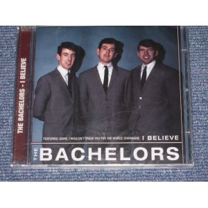 画像: THE BACHELORS - I BELIEVE / 2006 UK Brand New SEALED  CD