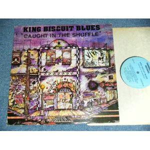 画像: KING BISCUIT BLUES - CAUGHT IN THE SHUFFLE / 1980 US ORIGINAL Usde LP 