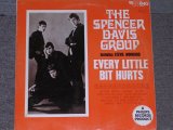 画像: SPENCER DAVIS GROUP - EVERY LITTLE BIT HURTS ( REISSUE of THEIR FIRST ALBUM )  /  1968 UK  MONO LP 