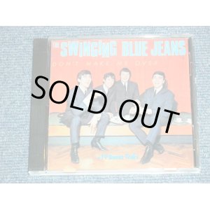 画像: THE SWINGING BLUE JEANS - DON'T MAKE ME OVER(CANADA Original LP ) + 19 BONUS TRACKS / GERMAN Brand New CD-R 