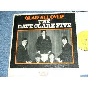 画像: DAVE CLARK FIVE - GLAD ALL OVER ( 1st PRESS WITHOUT INSTRUMENTS FRONT COVER )   / 1964 US ORIGINAL MONO  LP 