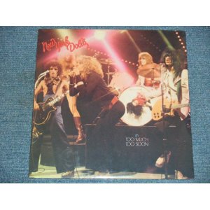 画像: NEW YORK DOLLS - TOO MUCH TOO SOON  / US AMERICA REISSUE "BRAND NEW SEALED"  LP 