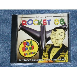 画像: PHIL HALEY and HIS COMENTS - ROCKET88 / 2010 UK ORIGINA; Brand New CD  