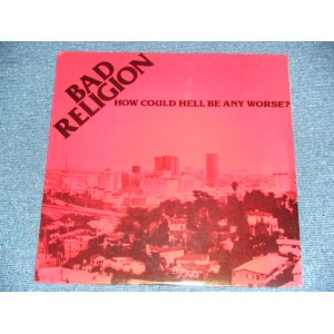 画像: BAD RELIGION - HOW COULD HELL BE ANY WORSE?  / 1981? US ORIGINAL Brand New Sealed LP 