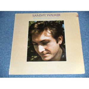 画像: SAMMY WALKER - BLUE RIDGE MOUNTAIN SKYLINE / 1977 US ORIGINAL Brand New  Sealed LP