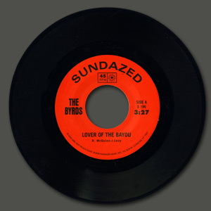 画像: THE BYRDS - LIVE IN HOLLAND 1971  A) LOVER OF THE BAYOU  : B) YOU AIN'T GOIN' NOWHERE  / 2008 US ORIGINAL Brand New 7" inch Single 