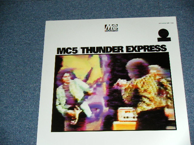 画像1: MC 5  - THUNDER EXPRESS /  1999  SPAIN ORIGINAL Limited 220 Gram Heavy Weight  Brand New SEALED LP 