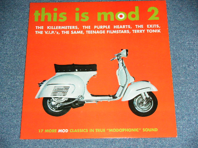 画像: V.A. OMNIBUS (The KILLERMETERS+The PURPLE HEARTS+The EXITS+The V.I.P.'s+The SAME+TEENAGE FILMSTARS+TERRY TONK) - THIS IS MOD 2   /  ITALY ORIGINAL Used LP 