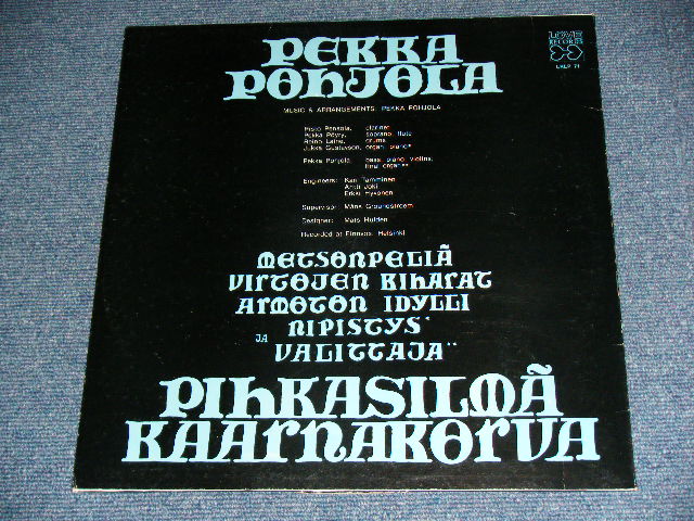 画像: PEKKA POHJOLA ( PERGRESSIVE ROCK in FINLAND ) - PIHKASILMA KAARNAKORVA ( Ex++/Ex+++) / 1979? WEST GERMANY GERMAN  ORIGINAL Used LP 