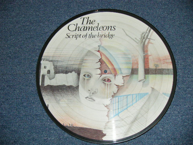 画像: The CHAMELEONS - SCRIPT OF THE BRIDGE : PICTURE DISC  ( -/MINT-)   / 1985 UK ENGLAND  ORIGINAL B"PICTURE DISC"  Used  LP