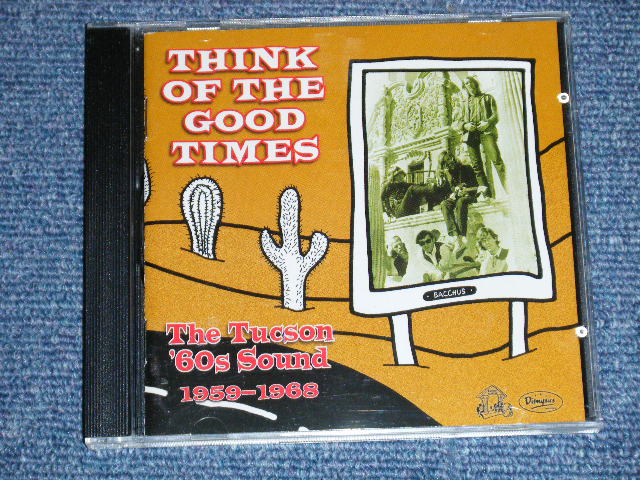 画像1: va Omnibus - THINK OF THE GOODTIME : THE TUCSON '60's SOUND 1959-1968  (MINT/MINT) / 2002 US AMERICA ORIGINAL  ORIGINAL Used CD 