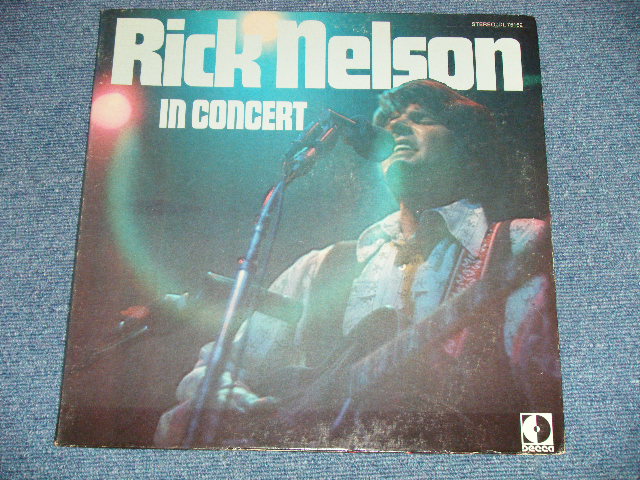 画像: RICK NELSON - IN CONCERT   ( Ex++/MINT-)   / 1970 US AMERICA  ORIGINAL Used LP  