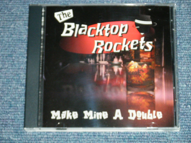 画像1: BLACKTOP ROCKETS - MAKE MINE A DOUBLE   ( NEW )  / 1998 US AMERICA ORIGINAL 1st Press Version "BRAND NEW" CD  Found DEAD STOCK from Our WAREHOUSE   