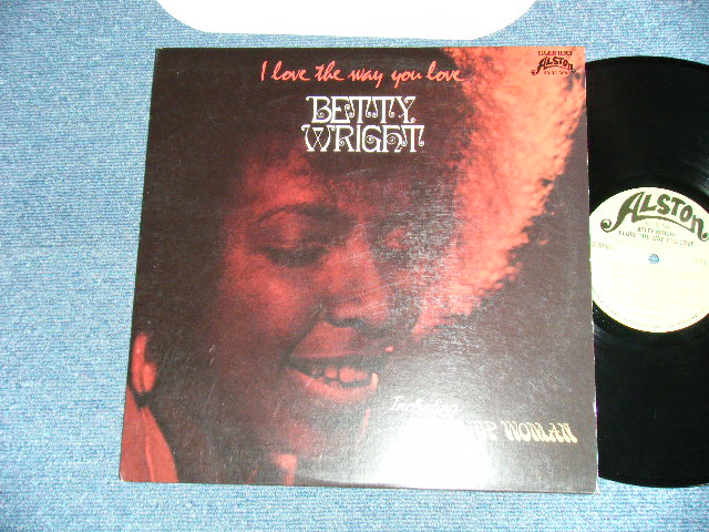 BETTY WRIGHT - I LOVE THE WAY YOU LOVE ( Ex+++/Ex+++ ) / US AMERICA REISSUE  Used LP