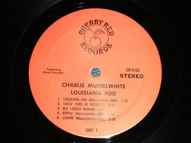 画像: CHARLIE MUSSELWHITE  -  LOUISIANA FOG ( Ex++/Ex+++ ) / 1970'S?  US AMERICA ORIGINAL Used LP 