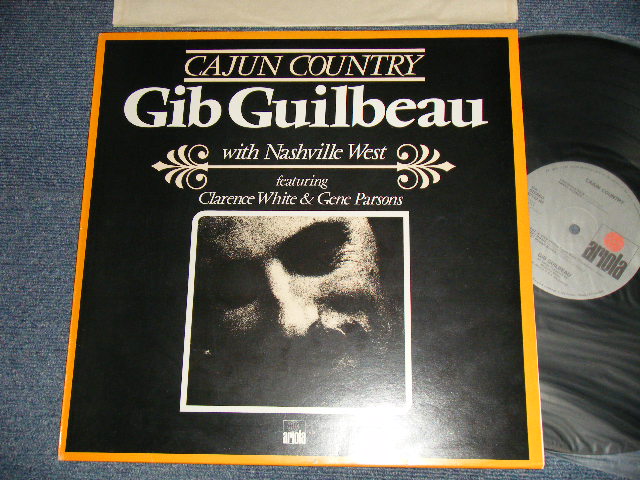 画像1: GIB GUILBEAU (CLARENCE WHITE + GENE PARSONS) - CAJUN COUNTRY (MINT-/MINT-) / 1973 HOLLAND/NETHERLANDSUsed LP