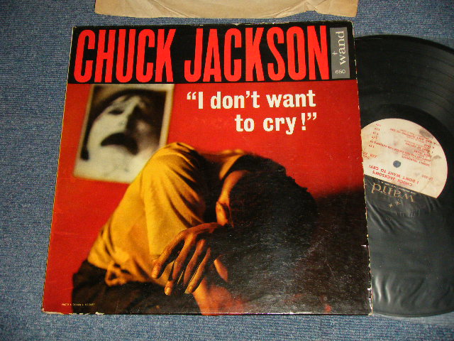 画像1: CHUCK JACKSON - I DON'T WANTE TO CRY! (Ex+, POOR/VG+++ Looks:Ex++) / 1961 US AMERICA ORIGINAL MONO Used LP 