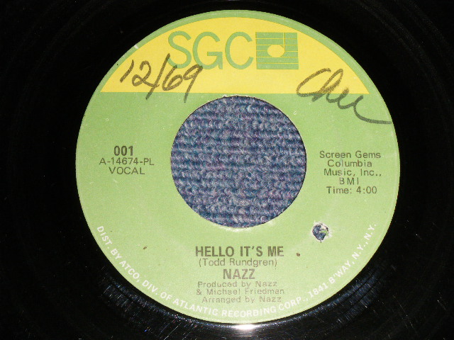 画像1: NAZZ (TODD RUNDGREN) - A)HELLO IT'S ME  B)OPEN MY EYES (VG+++/VG+++ BB, EOL),/ 1970 US AMERICA ORIGINAL "3rd Press Label" Used 7" 45rpm Single 