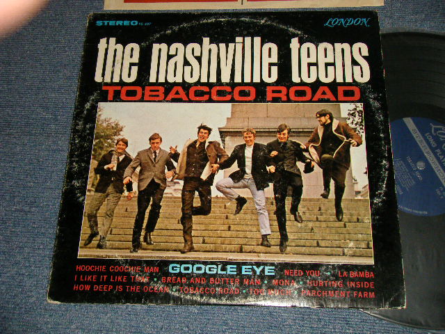 画像1: THE NASHVILLE TEENS - TOBACCO ROAD (Ex-/Ex+ Looks*Ex+)  / 1964 US AMERICA ORIGFINAL 1st Press " BLUE with UN-BOXED 'LONDON' Label" STEREO Used LP