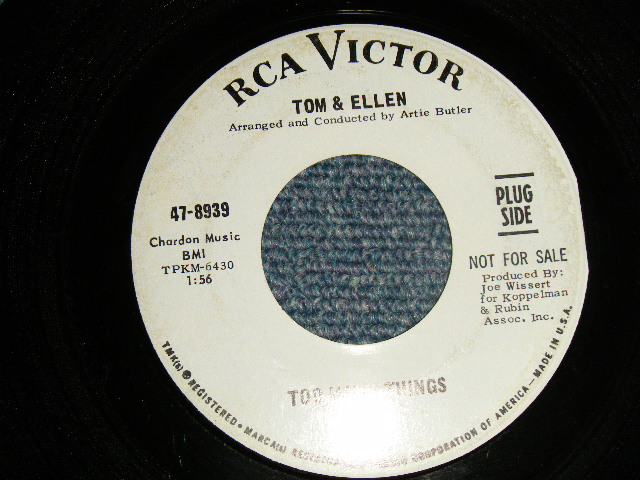 画像1: TOM & ELLEN - TOO MANY THINGS  B)MY UP IS MY DOWN (Ex++/Ex++ WOL)  / 1966 US AMERICA  ORIGINAL "WHITE LABEL PROMO" Used  7"45 SINGLE