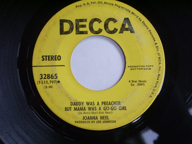 画像: JOANNA NEEL - DADDY WAS A PREACHER BUT MAMA WAS A GO-GO GIRL ( PROMO ONLY SAME FLIP ) / 1971  US ORIGINAL 7"SINGLE