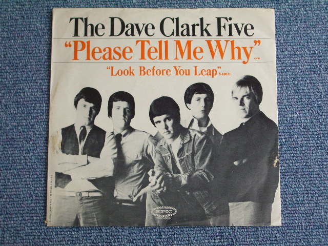 画像: DAVE CLARK FIVE - PLEASE TELL ME WHY  / 1966 US ORIGINAL 7"SINGLE + PICTURE SLEEVE 