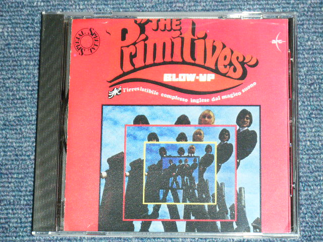 画像1: THE PRIMITIVES - BLOW-UP : I'IRRESISTIBLE COMPLESSO INGLESE DAL MAGICO SUONO /  GERMAN Brand New CD-R  Special Order Only Our Store