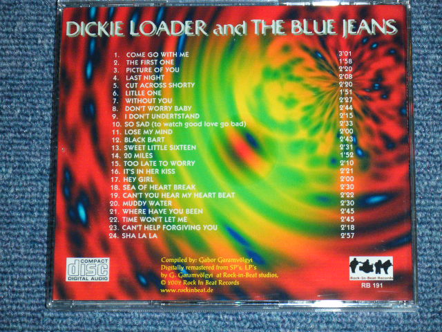 画像: DICKIE LOADER  & THE THE BLUE JEANS - COME GO WITH ME + SEA OF HEARTBREAK / GERMAN Brand New CD-R  Special Order Only Our Store